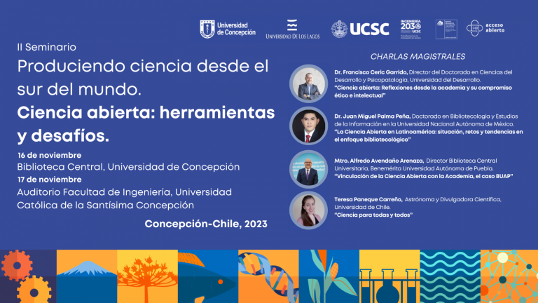 Afiche que invita al Segundo Seminario de Ciencia Abierta al Sur Del Mundo y que muestra a quienes dictarán las charlas magistrales.