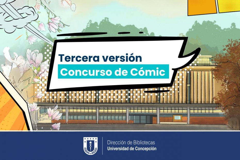 Afiche que muestra fachada de Biblioteca Central UdeC y anuncia el III Concurso de Cómic de Bibliotecas UdeC