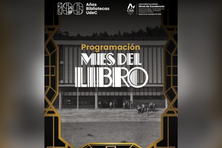 Imagen que muestra un letrero que dice Mes del Libro, de fondo se aprecia fotografía en blanco y negro de la Biblioteca Central.